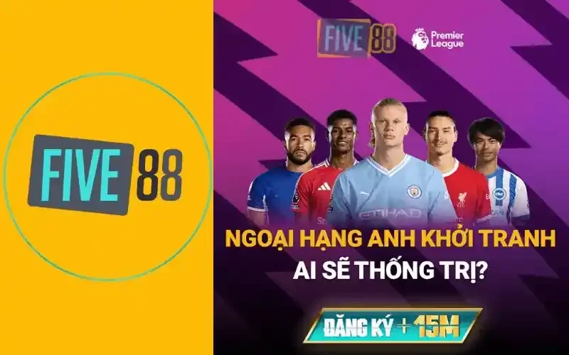 five 88 nhà đối lược với bong 88 để phá ttriển cùng bong88